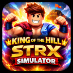 [RELEASE]👑KING OF THE HILL👑|💪STRX Simulator⚔️