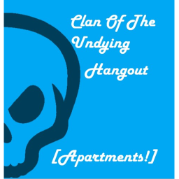 [CLOSED] Clan Of The Undying hangout