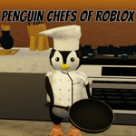 Chef Penguins of Roblox