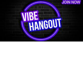 Vibeッhangout♥