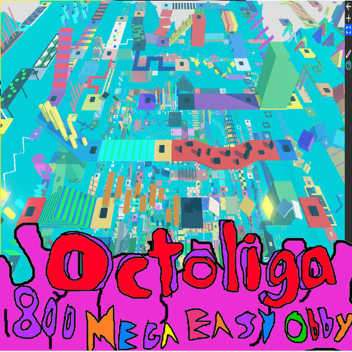 Octoliga 800 stages Mega easy obby