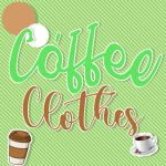 •Coffee Clothes•
