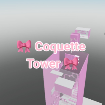  Coquette Tower 🎀