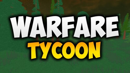 ◘ WARFARE TYCOON ◘