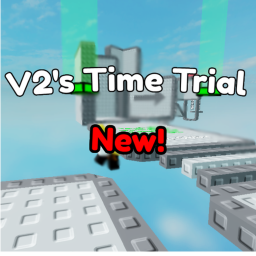 V2's Time Trial