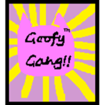 Goofy Gang!
