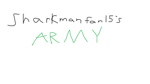 sharkmanfan15's ARMY