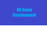 D8 Game Development