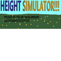 HEIGHT SIMULATOR!!! Update! Extra gear in store!!