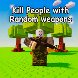 Kill People With Random Weapons