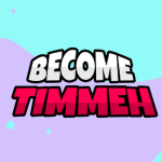 Become Timmeh: Fan Club