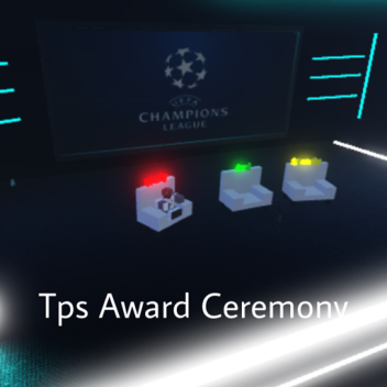 TPS Award Ceremony (NEW UPDATE)