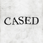 Cased