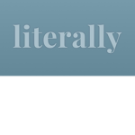 literally.