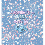 ~ sophia’s angels ~