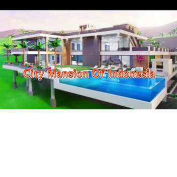 City Mansion Of Indonesia