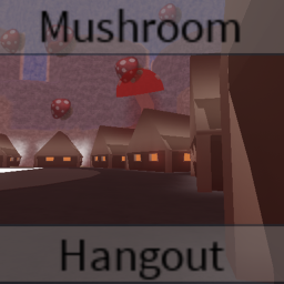 Mushroom Hangout (Alpha)