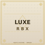 LUXE.RBX