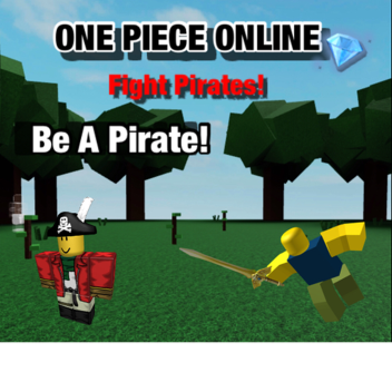 One Piece : Online (W.I.P)