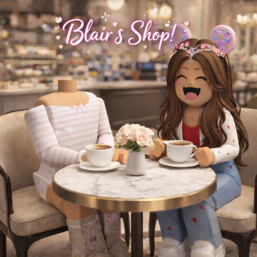 Blair's Shop! [🎀]