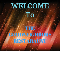 The GoodNeighbors Restaraunt!