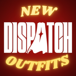DISPATCH OUTFITS (NEW) 75+