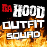 Da Hood Outfit Squad