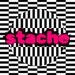 STACHE