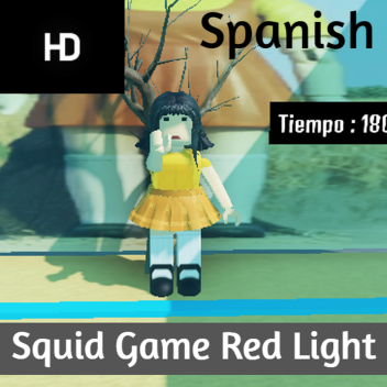 Squid Game Red Light (In spanish)