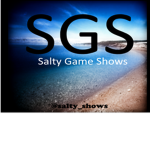 SGS :.: Salty Game Shows :.: SGS