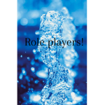 ~Role players~