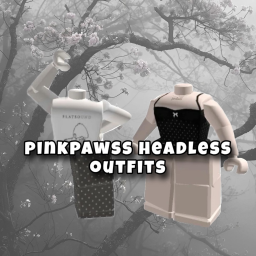 [New] Headless outfits