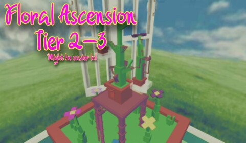 Floral Ascension (tier 2-3)