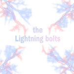 The Lightning Bolts.
