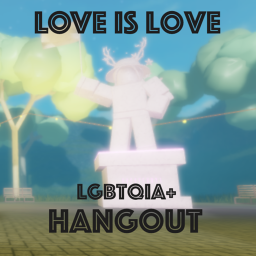 🌈Love Is Love Lgbtqia+ Hangout 🌈