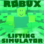 Robux Lifting Simulator