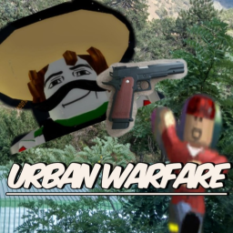 URBAN WARFARE :BETA: