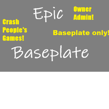Baseplate