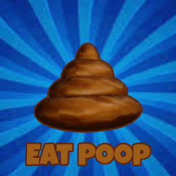 [🛸👽📡] Eat Poop 💩