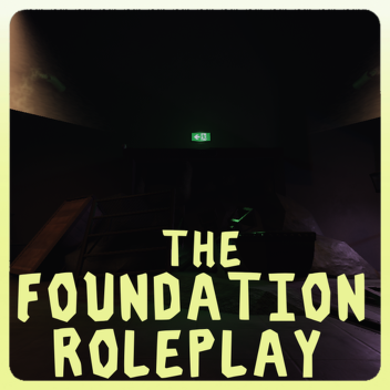 THE FOUNDATION RP  👁️ [SMALL UPD SOME BUGS!]