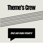 Theme’s Crew