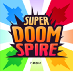 Super Doom Spire hangout