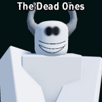 The Dead Ones: Legacy