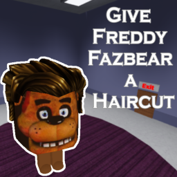 Give Freddy Fazbear a Haircut