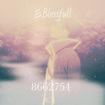 彡Blessfull