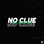 『No Clue』