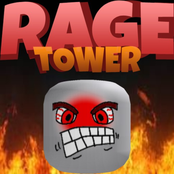 🔥 Rage Tower 🔥
