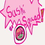Sushi Squad UwU