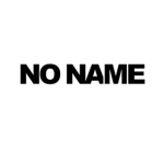 !NO NAME!