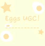Eggs UGC!